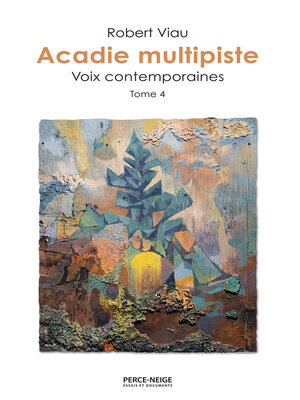 cover image of Acadie multipiste, tome 4